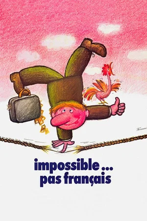 Постер: Impossible Is Not French