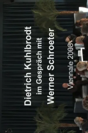 Постер: Dietrich Kuhlbrodt im Gespräch mit Werner Schroeter