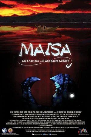 Постер: Maisa: The Chamoru Girl Who Saves Guåhan