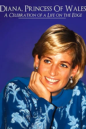 Постер: Diana, Princess of Wales: A Celebration of a Life