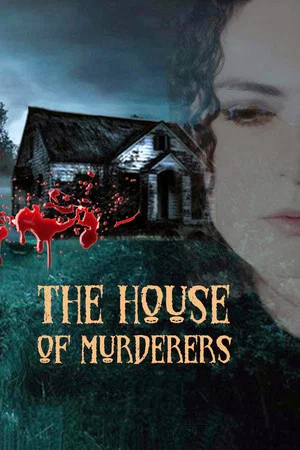 Постер: The House of Murderers