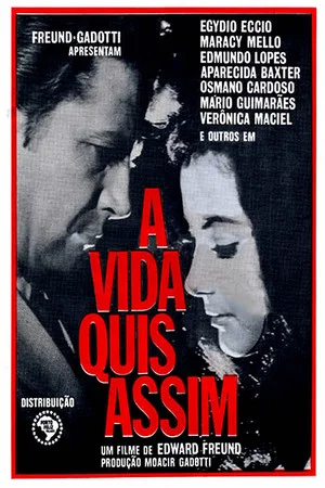 Постер: A Vida Quis Assim