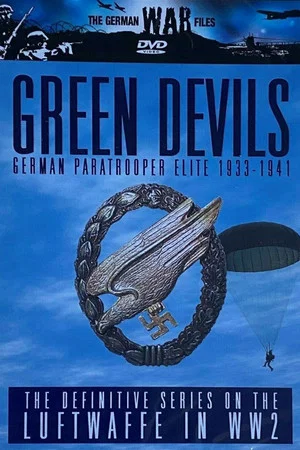 Постер: Green Devils: German Paratrooper Elite 1933-1941