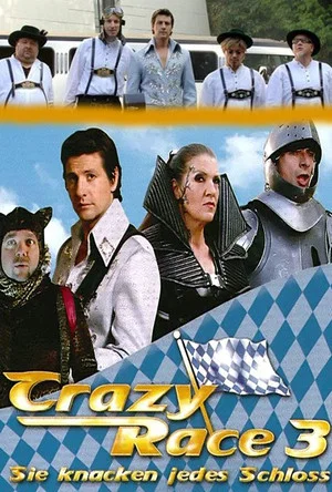 Постер: Crazy Race 3 - Sie knacken jedes Schloss