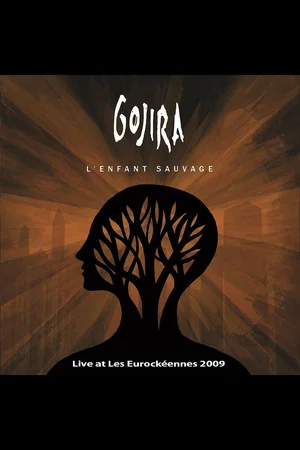 Постер: Gojira: Live At Les Eurockéennes 2009