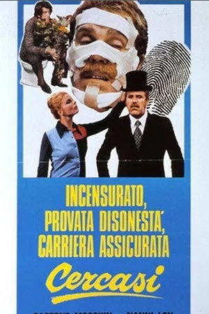 Постер: Incensurato, provata disonestà, carriera assicurata cercasi