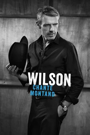 Постер: Wilson chante Montand