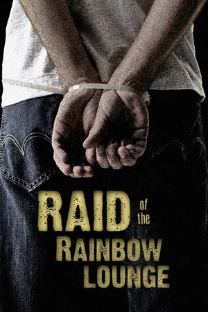 Постер: Raid of the Rainbow Lounge