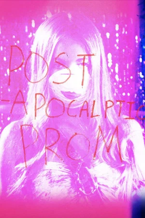 Постер: Post-Apocalyptic Prom