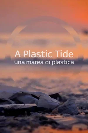 Постер: A Plastic Tide