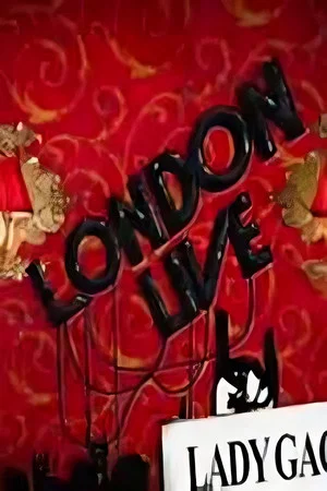 Постер: London Live: Lady Gaga Special