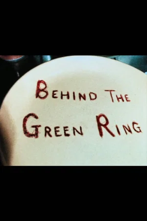 Постер: Behind the Green Ring