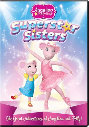 Постер: Angelina Ballerina: Superstar Sisters