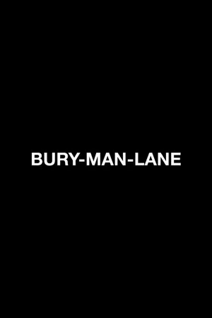 Постер: Bury-Man-Lane