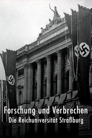 Постер: Research and Crime: the Reich University of Strasbourg
