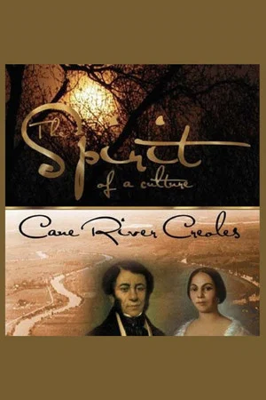 Постер: The Spirit of a Culture: Cane River Creoles
