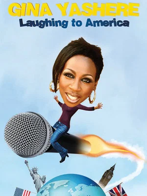 Постер: Gina Yashere: Laughing To America