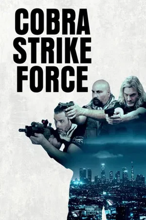 Постер: Cobra Strike Force