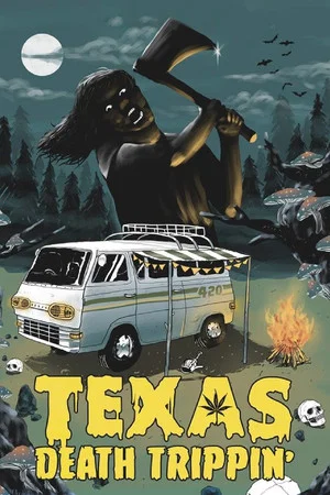 Постер: Texas Death Trippin'