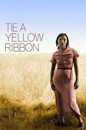 Постер: Tie a Yellow Ribbon