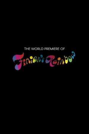 Постер: The World Premiere of 'Finian's Rainbow'