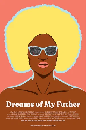 Постер: Dreams Of My Father