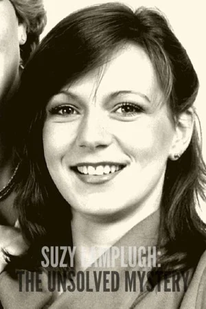 Постер: Suzy Lamplugh: The Unsolved Mystery