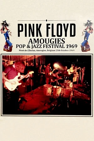 Постер: Pink Floyd: Amougies Pop Festival