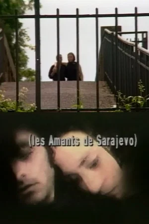 Постер: The Lovers of Sarajevo