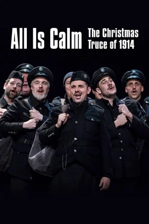 Постер: All Is Calm: The Christmas Truce of 1914
