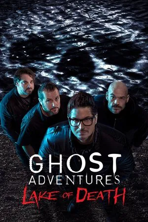 Постер: Ghost Adventures: Lake of Death