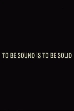 Постер: To Be Sound is to Be Solid