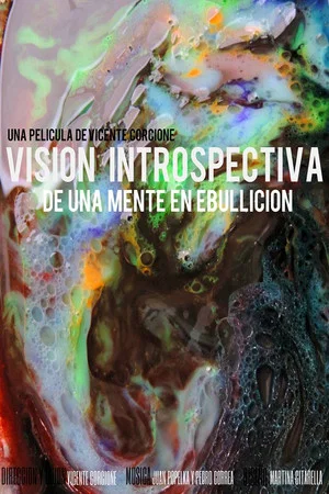 Постер: Visión introspectiva de una mente en ebullición