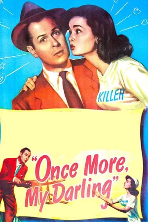 Постер: Once More, My Darling