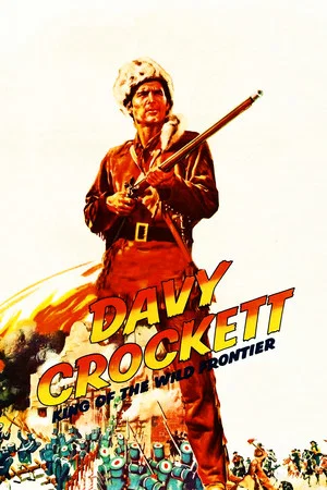 Постер: Davy Crockett, King of the Wild Frontier