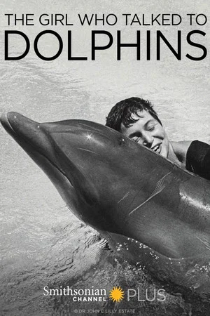 Постер: The Girl Who Talked to Dolphins