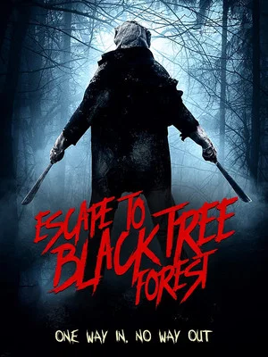 Постер: Escape To Black Tree Forest