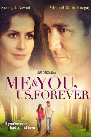 Постер: Me & You, Us, Forever