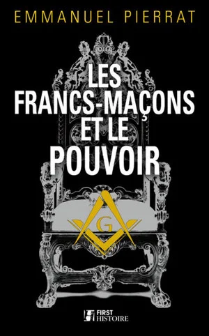 Постер: Les Francs-Maçons et le Pouvoir