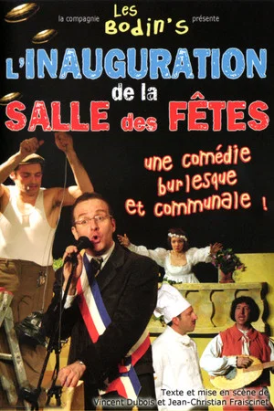 Постер: Les Bodin's : L'inauguration de la salle des fêtes