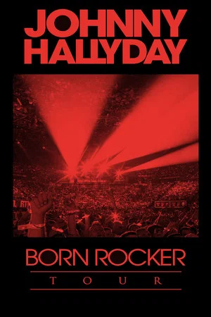 Постер: Johnny Hallyday - Born Rocker Tour