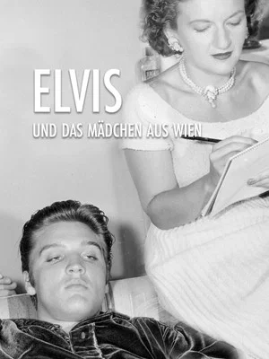 Постер: Elvis and the Girl from Vienna
