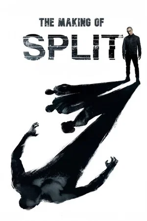 Постер: The Making of 'Split'