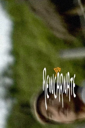 Постер: Reincarnate