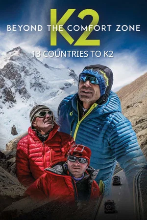 Постер: Beyond the Comfort Zone - 13 Countries to K2
