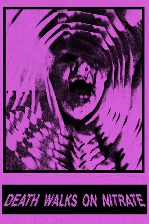 Постер: Death Walks on Nitrate