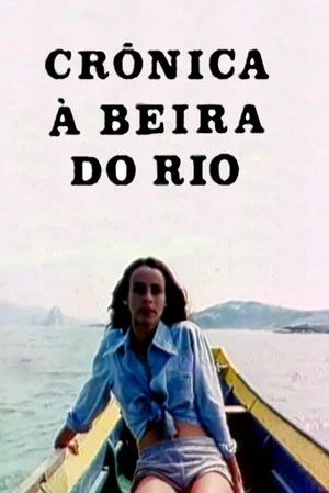 Постер: Crônica À Beira do Rio