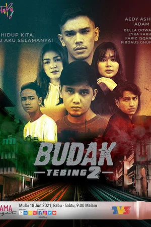 Постер: Budak Tebing 2