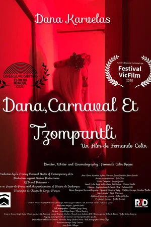 Постер: Dana, Carnaval y Tzompantli