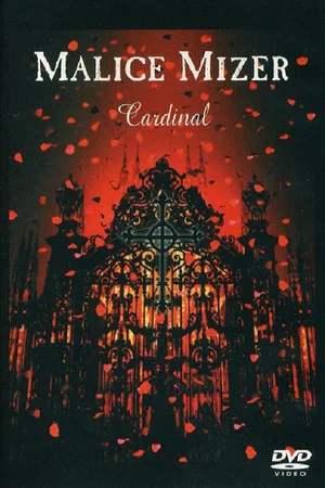 Постер: MALICE MIZER: Cardinal